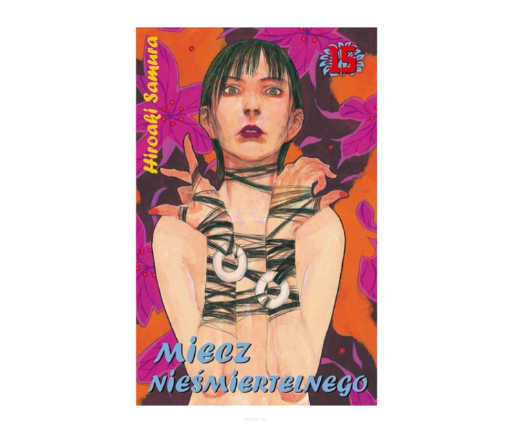Miecz nieśmiertelnego, tom 15