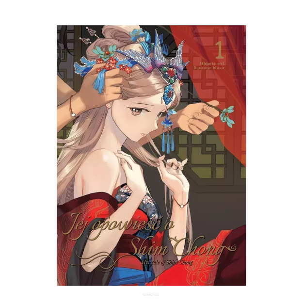 Jej opowieść o Shim Chong, tom 1