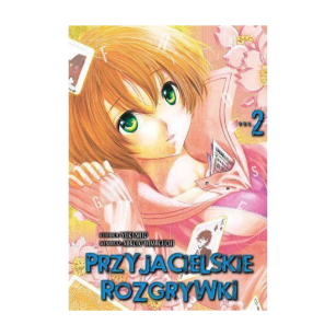 Przyjacielskie rozgrywki, tom 2