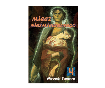 Miecz nieśmiertelnego, tom 4