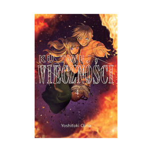 Ku twej wieczności, tom 4