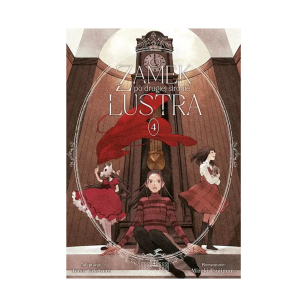 Zamek po drugiej stronie lustra, tom 4