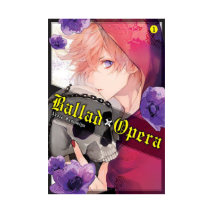 Ballad x Opera, tom 1