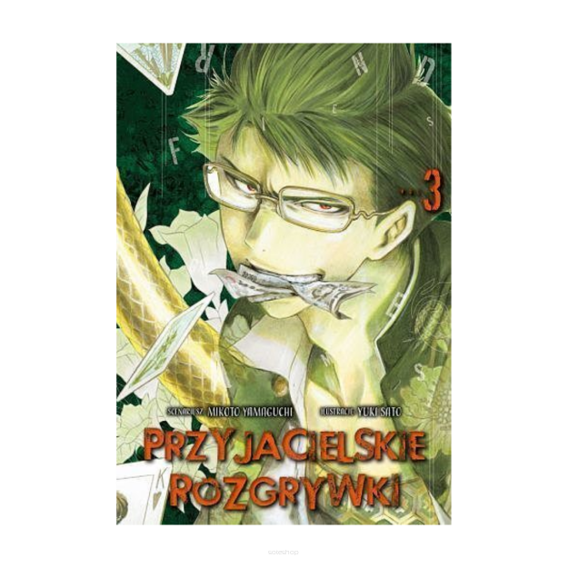 Przyjacielskie rozgrywki, tom 3