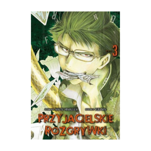 Przyjacielskie rozgrywki, tom 3