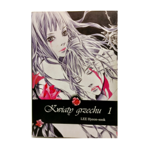 Kwiaty Grzechu, tom 1