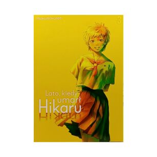 Lato, kiedy umarł Hikaru, tom 3