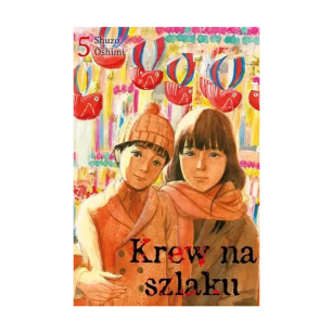 Krew na szlaku, tom 5