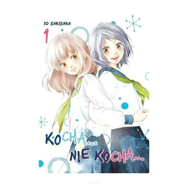 Kocha...nie kocha..., tom 1