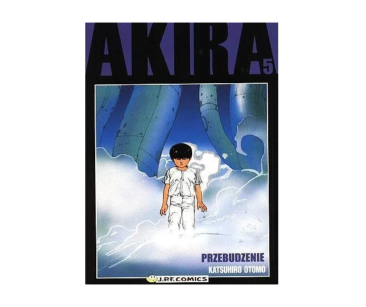 Akira - Przebudzenie, tom 5