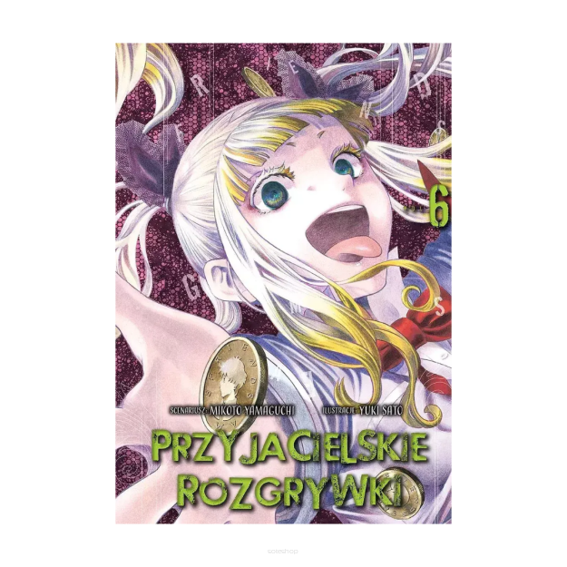 Przyjacielskie rozgrywki, tom 6