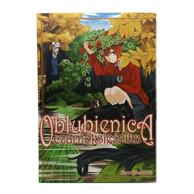 Oblubienica Czarnoksiężnika, tom 3
