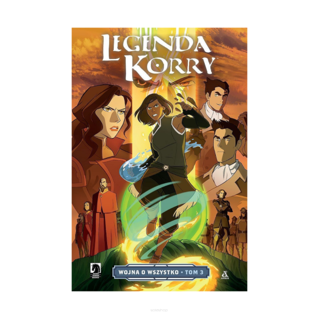 Legenda Korry. Wojna o wszystko, tom 3