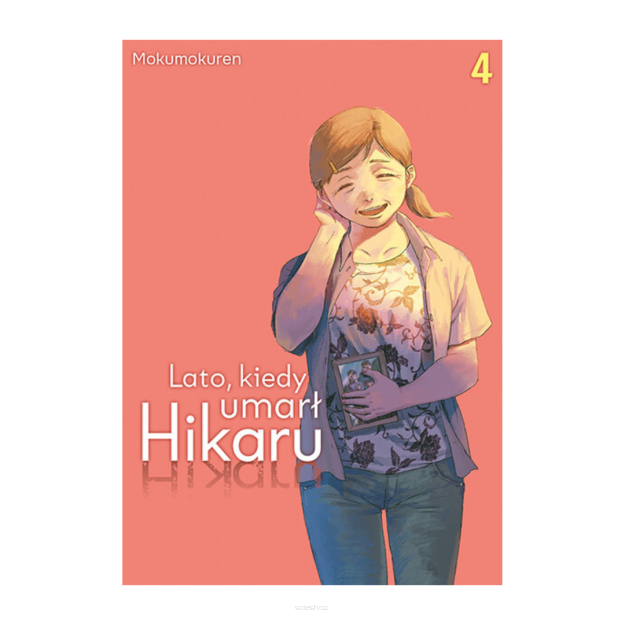 Lato, kiedy umarł Hikaru, tom 4