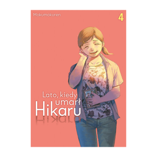 Lato, kiedy umarł Hikaru, tom 4