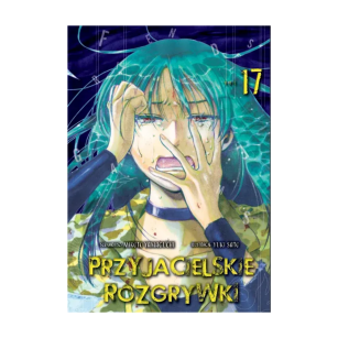 Przyjacielskie rozgrywki, tom 17