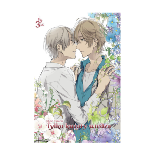 Tylko kwiaty wiedzą, tom 3