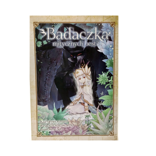 Badaczka mitycznych bestii