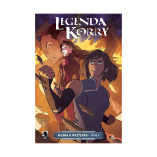 Legenda Korry. Wojna o wszystko, tom 2