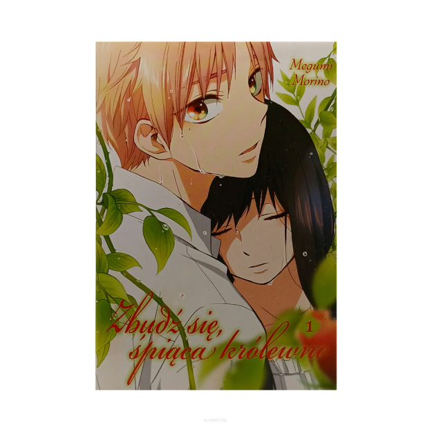 Zbudź się, śpiąca królewno, tom 1