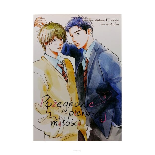 Pożegnanie pierwszej miłości, tom 6