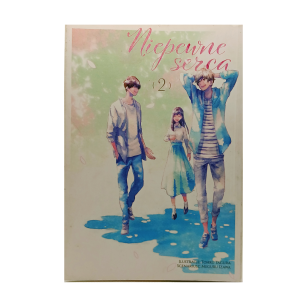 Niepewne serca, tom 2