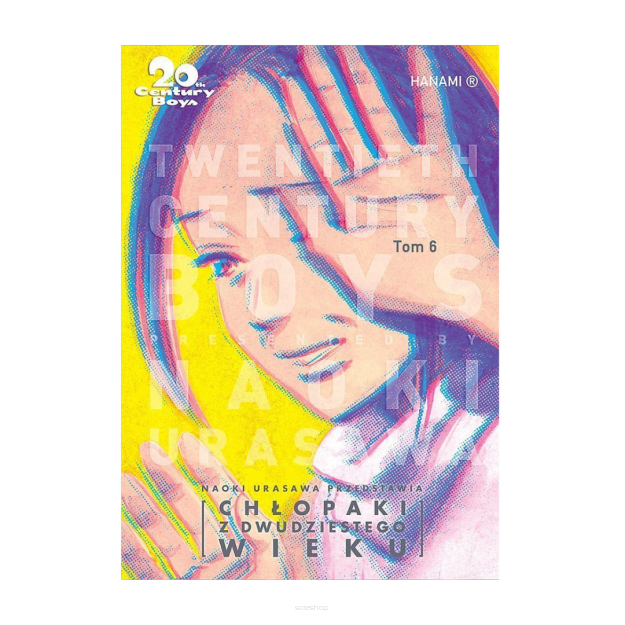 20th Century Boys - Chłopaki z dwudziestego wieku, tom 6
