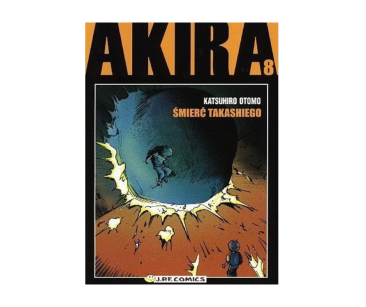 Akira - Śmierć Takashiego, tom 8