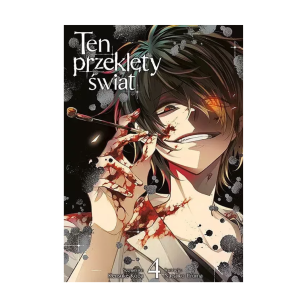 Ten przeklęty świat, tom 4