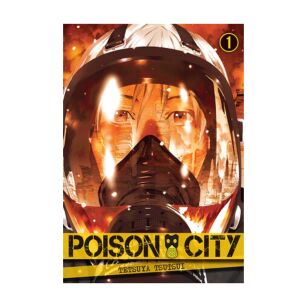 Poison City, tom 01