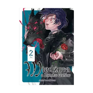 Wiedźma z Zamku Ostów, tom 2