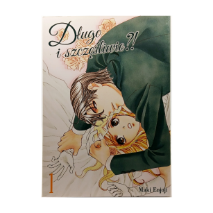 Długo i szczęśliwie?! tom 1