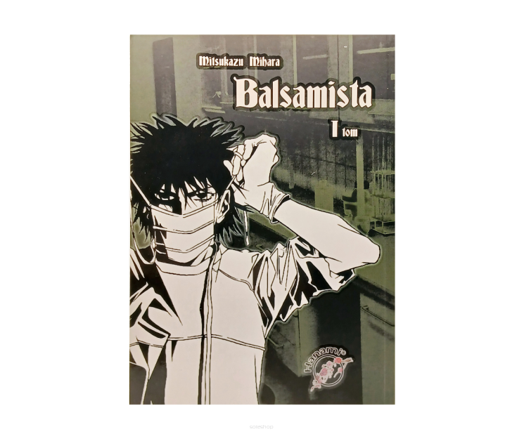 Balsamista, tom 1