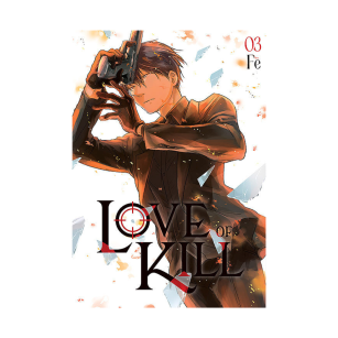 Love of kill, tom 3
