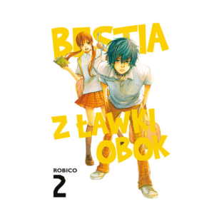 Bestia z ławki obok, tom 2